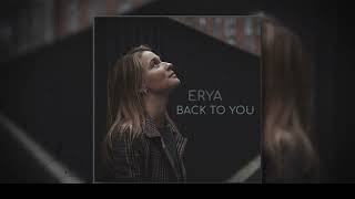 Erya - Back to You