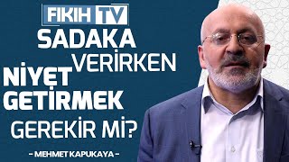 Sadaka verirken niyet getirmek gerekli midir? Mehmet KAPUKAYA - Fıkıh TV