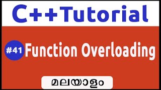 Function Overloading In C++ -Malayalam #40