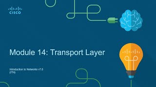 Module 14  Transport Layer - INTRODUCTION TO NETWORKS - CCNA 1