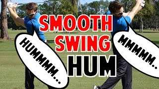 STOP HITTING and Hum Your Way to Smooth Powerful Swings