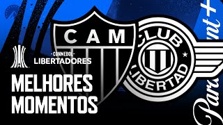 ATLÉTICO-MG 0 x 1 LIBERTAD - MELHORES MOMENTOS | CONMEBOL LIBERTADORES 2023