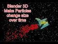 BLENDER 3D | Change Particle Size Over Lifetime
