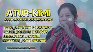 O hemphu O Lokhimon/Karbi modern Lokhimon song