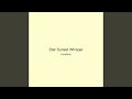 Star Sunset Whisper