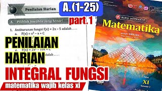 INTEGRAL FUNGSI PENILAIAN HARIAN A.(1-25) Part 1