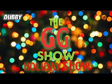 The Gg Show Holiday Show Comedy 420 Youtube