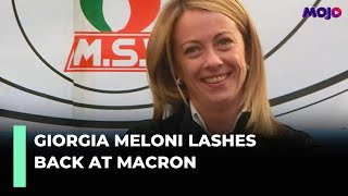 New Italy PM Giorgia Meloni takes a dig at French President Emmanuel Macron