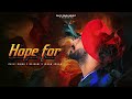 Hope For - Pavvi Singh ( Official Song) | Bairagi | Latest Punjabi Song 2024