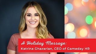 A Holiday Message from the CEO of Gameday HR \u0026 HR Sucks