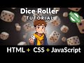 How to Create a Dice Roller with HTML, CSS & JavaScript | Beginner-Friendly Tutorial