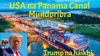 USA na Panama canal mundoribra, Trump ki statement ta yam na kanna neinari...