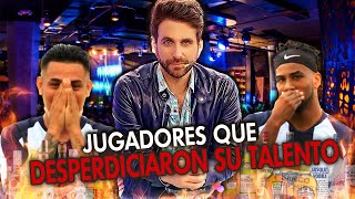 JUGADORES peruanos que DESPERDICIARON SU TALENTO | Los favoritos de la prensa