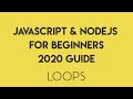 JavaScript for Beginners 2020 - Episode 9 - For Loops, While Loops, Do-While Loops