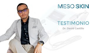 Testimonio Mesoskin Dr. David Castillo