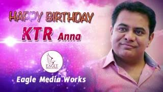 We Wish You A Very Happy Birthday To KTR | IT MINISTER | Hyderabad | From Eagle Media Works