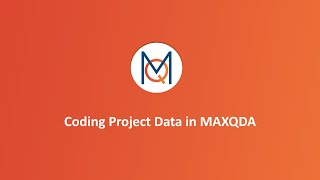 Webinar: Coding Project Data in MAXQDA