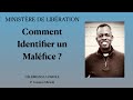 Comment Identifier un Maléfice ? / MINISTÈRE DE LIBÉRATION / P. Gustave Miracle