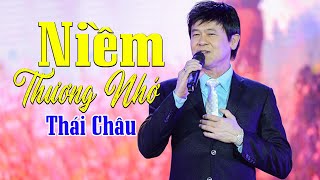 Niềm Thương Nhớ - Thái Châu