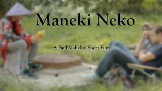 Maneki Neko (A Short Film)