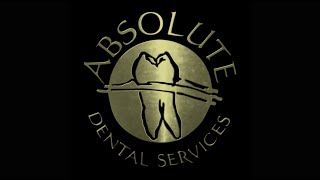 Welcome To Absolute Dental - Let Us Show You Around