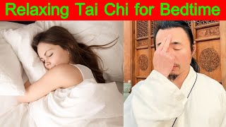 Tai Chi Exercises for Better Sleep  |  Relaxing Tai Chi for Bedtime