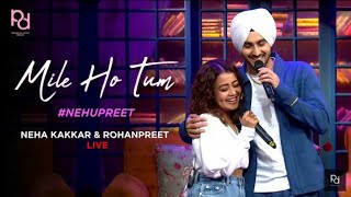 Mile Ho Tum Hamko - #NehuPreet​ | Neha Kakkar & Rohanpreet Singh | Tony Kakkar | Kakkar Family