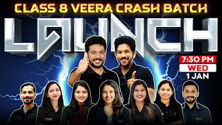 Class 8 Veera Crash Batch Launch | Exam Winner Class 8