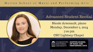 Student Recital: Nicole Arsenault, piano  (7 PM EST)