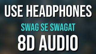 Swag Se Swagat | Tiger Zinda Hai | Surround Sound | Bass Boosted | Extra 3D Audio | Use Headphones