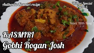 Winter Special Recipe Kasmiri Gobhi Rogan Josh l authentic recipe of Kasmir with rasoi with rosy 🌹l