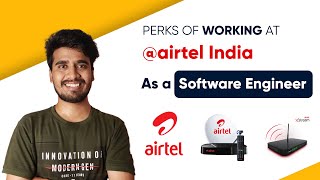 PERKS of Working at @airtel As A Software Engineer