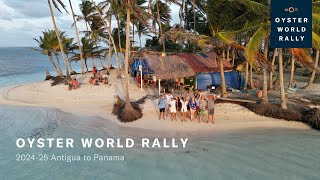 Oyster World Rally 2024-25 Antigua to Panama | Oyster Yachts