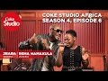 Coke Studio Africa - Season 4 Episode 6