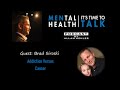 MENtal Health Podcast with Guest Brad Siroski