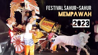 PAWAI FESTIVAL SAHUR-SAHUR MEMPAWAH 2023