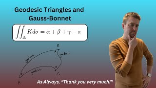 Geodesic Triangles and Gauss-Bonnet