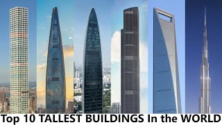 Top 10 Tallest Buildings In the WORLD | #shorts