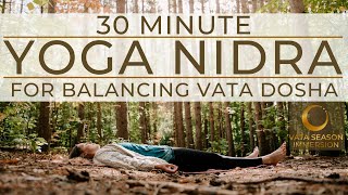 Yoga Nidra | Grounding Vata Dosha