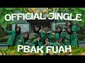 OFFICIAL JINGLE PBAK FUAH 2024