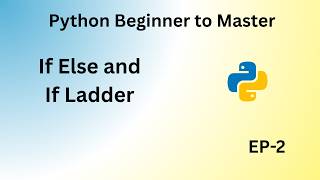 If Else and If Ladder using Python