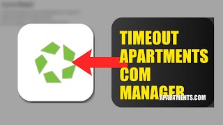 How To Fix Login Timeout On Apartments.com Manager 2026 (QUICK FIX)