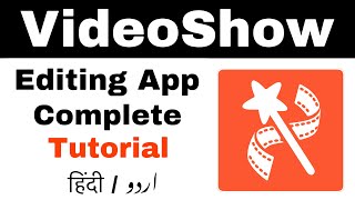 VideoShow Editing App Complete Hindi, Urdu Tutorial | Videoshow App se Video Kaise Banaye?