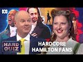 When you're a hardcore fan of Hamilton the Musical | Hard Quiz | ABC TV + iview