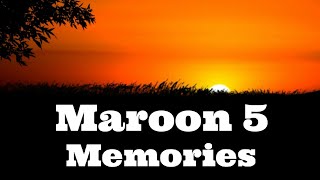 Maroon 5 - Memories , beautiful flute music , relaxing
