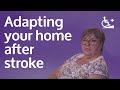 Adapting your home after stroke