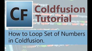 How to Loop Numbers in Coldfusion - Coldfusion Learning
