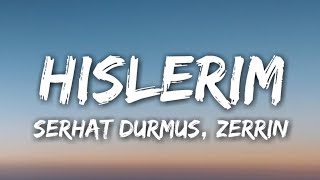 Serhat Durmus - Hislerim (Lyrics) ft. Zerrin