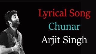 Chunar Full Song | Disney's ABCD 2 | Varun Dhawan - Shraddha Kapoor | Arijit Singh | (Lyrics)
