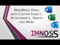 Mail Merge to Email with Custom Subject, Attachments, Save to Drafts and more - No Plugin!